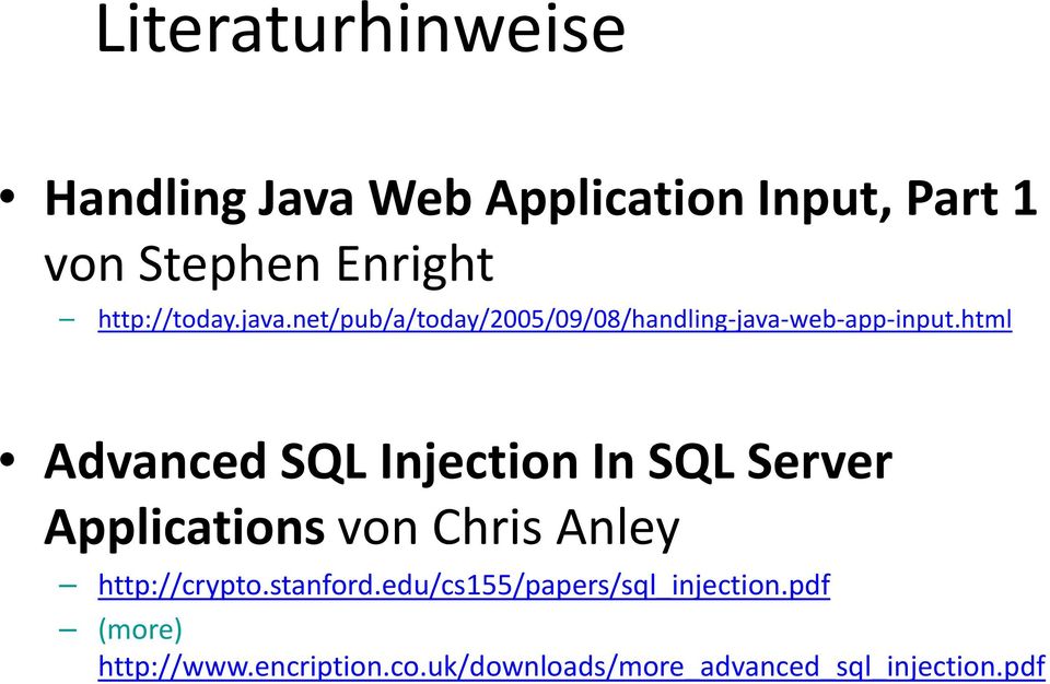 html Advanced SQL Injection In SQL Server Applications von Chris Anley http://crypto.