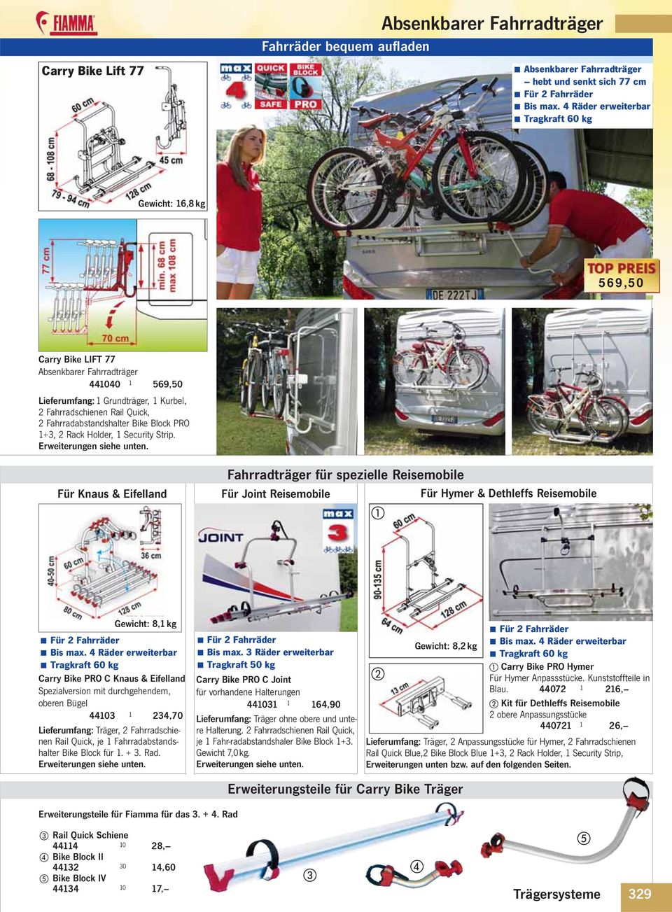 Für Knaus & Eifelland Fahrradträger für spezielle Reisemobile Für Joint Reisemobile Für Hymer & Dethleffs Reisemobile Gewicht: 8,1 kg Carry Bike PRO C Knaus & Eifelland Spezialversion mit