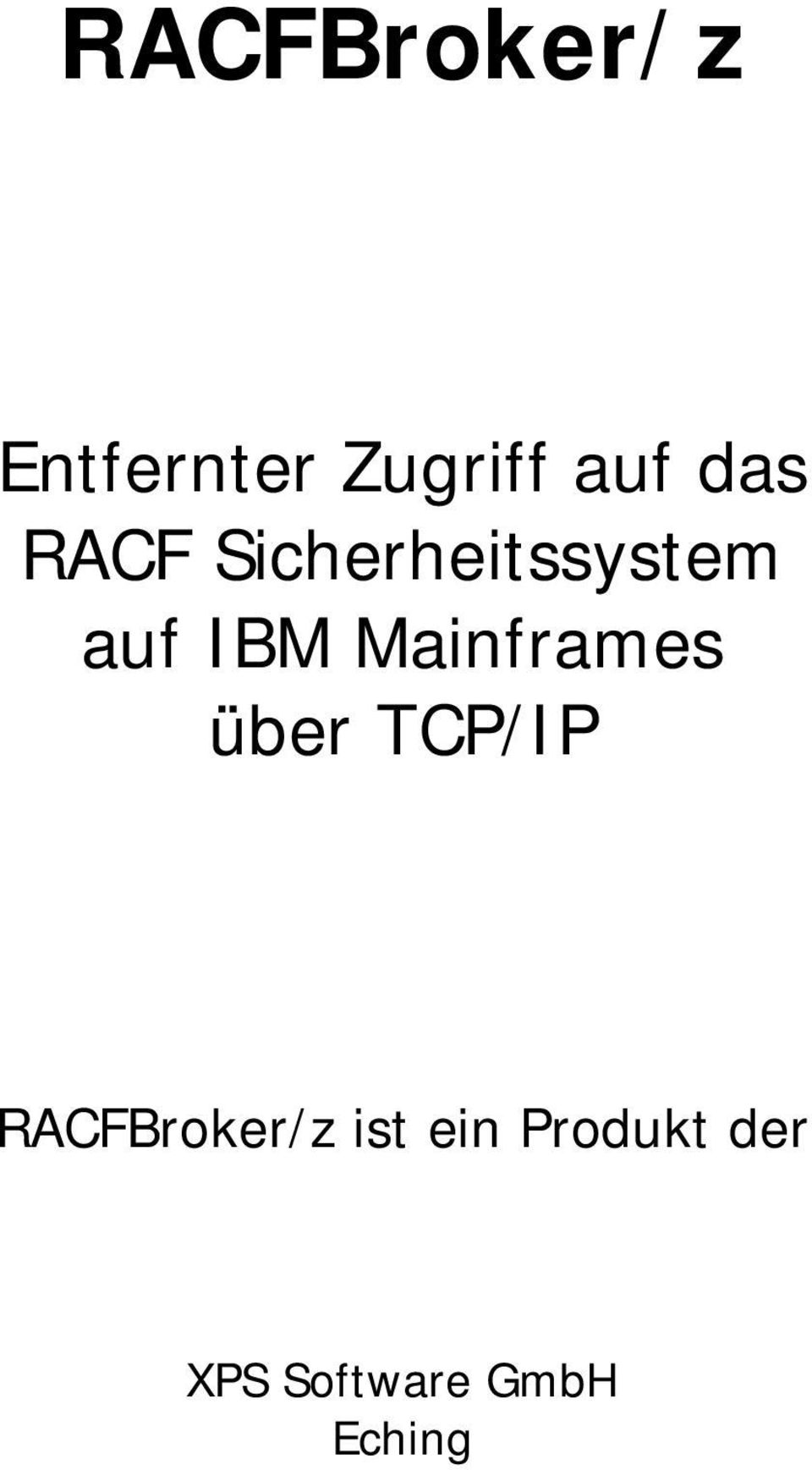Mainframes über TCP/IP RACFBroker/z
