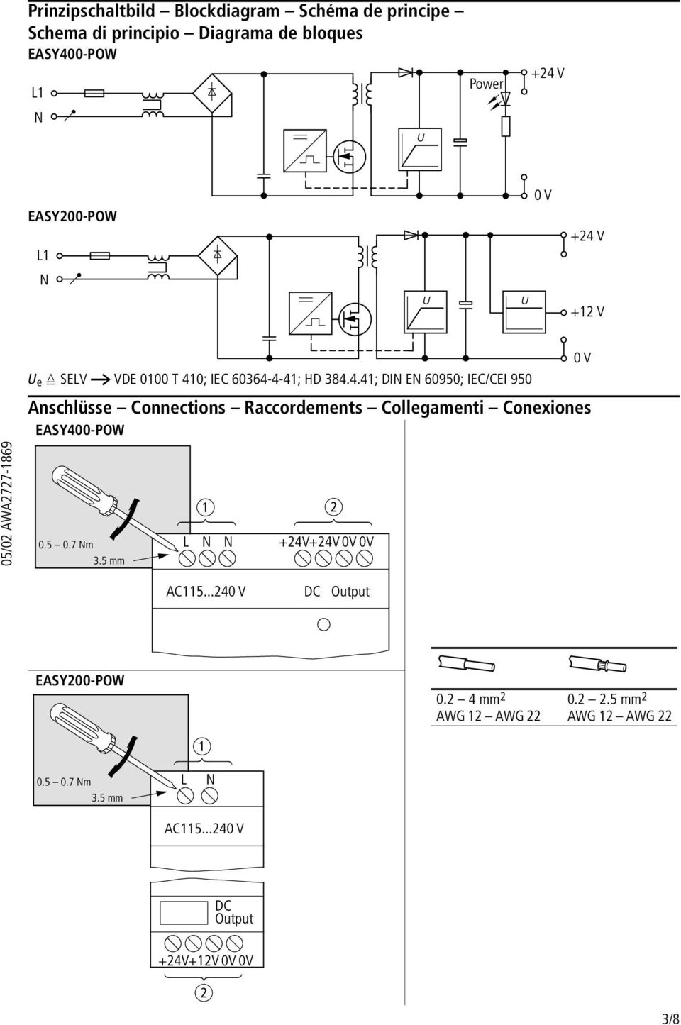 0; IEC 60364-4-41; HD 384.4.41; DI E 60950; IEC/CEI 950 0 V Anschlüsse Connections Rccordements Collegmenti Conexiones 0.