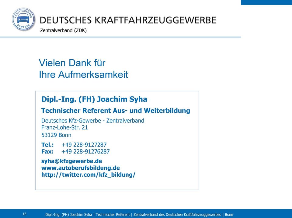 Kfz-Gewerbe - Zentralverband Franz-Lohe-Str. 21 53129 Bonn Tel.