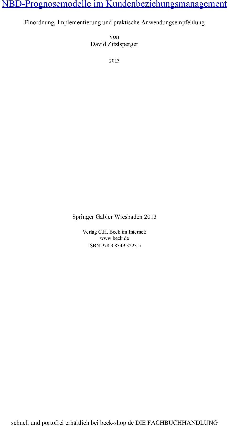 2013 Springer Gabler Wiesbaden 2013 Verlag C.H. Beck im Internet: www.beck.