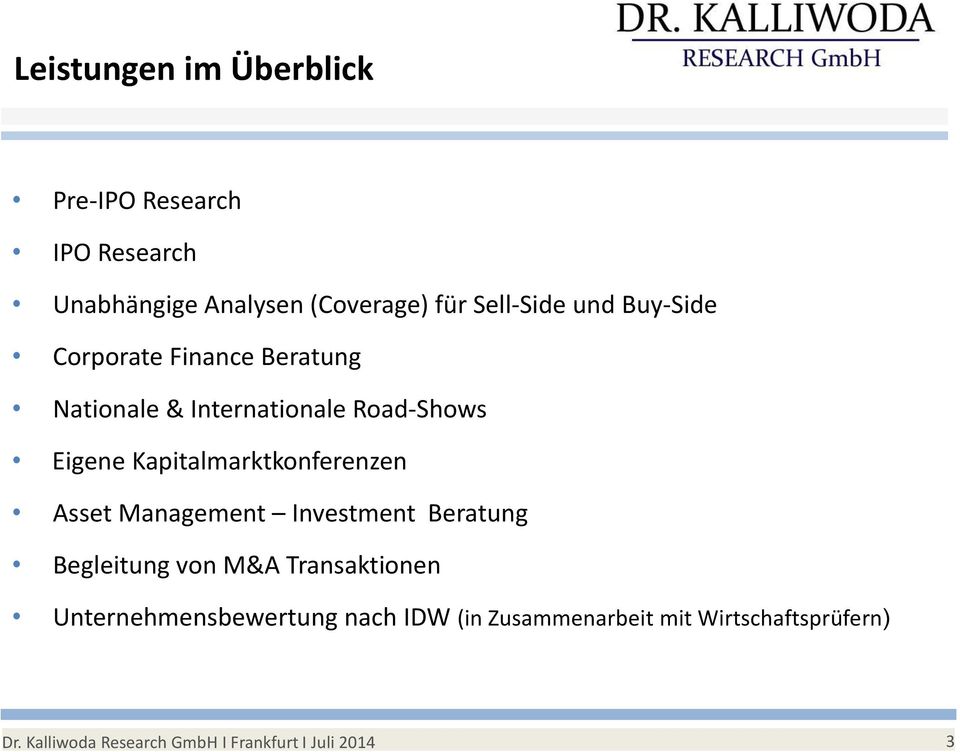 Road-Shows Eigene Kapitalmarktkonferenzen Asset Management Investment Beratung