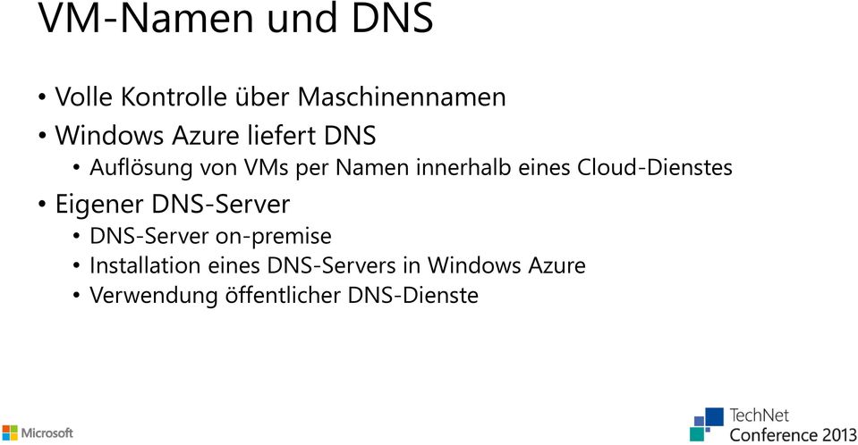 Cloud-Dienstes Eigener DNS-Server DNS-Server on-premise
