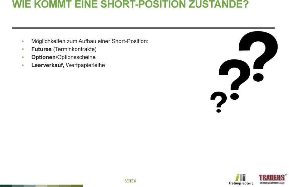 Short-Position: Futures (Terminkontrakte)
