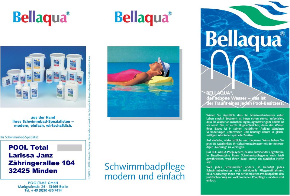 + 49 (0)30 435 7414 11 98002 / 1B0408 Printed in Germany Biozide sicher verwenden. Vor Gebrauch stets Kennzeichnung und Produktinformation lesen.