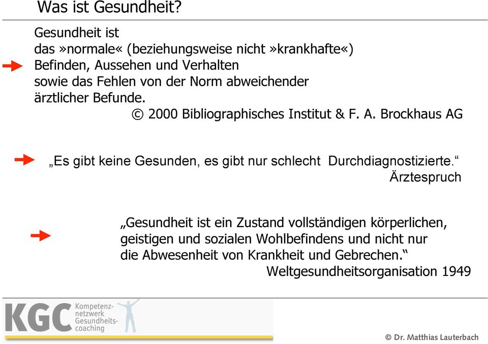 Norm abweichender ärztlicher Befunde. 2000 Bibliographisches Institut & F. A.