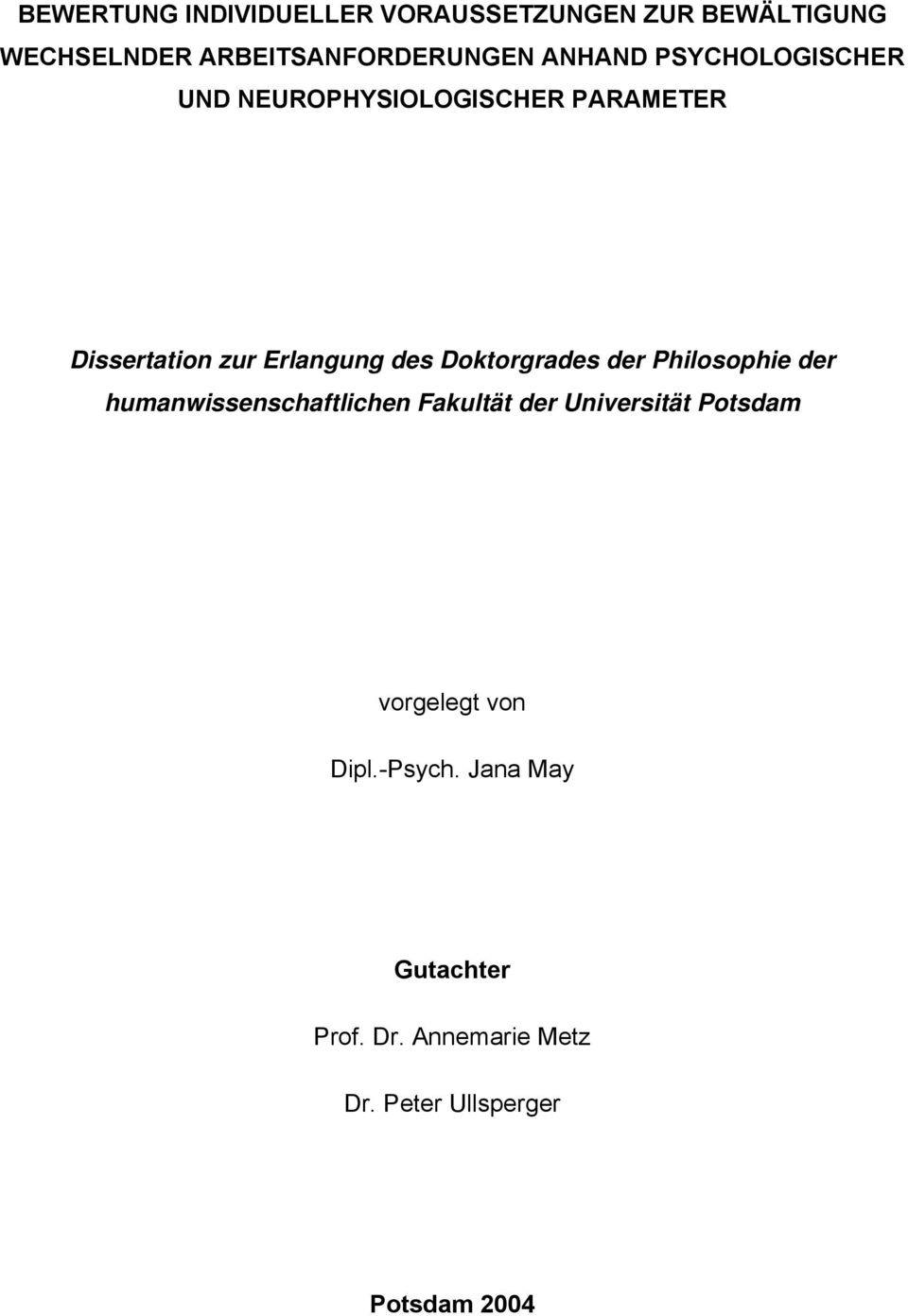 Doktorgrades der Philosophie der humanwissenschaftlichen Fakultät der Universität Potsdam