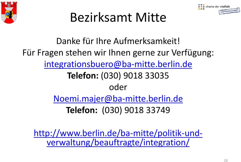 berlin.de Telefon: (030) 9018 33035 oder Noemi.majer@ba-mitte.berlin.de Telefon: (030) 9018 33749 http://www.