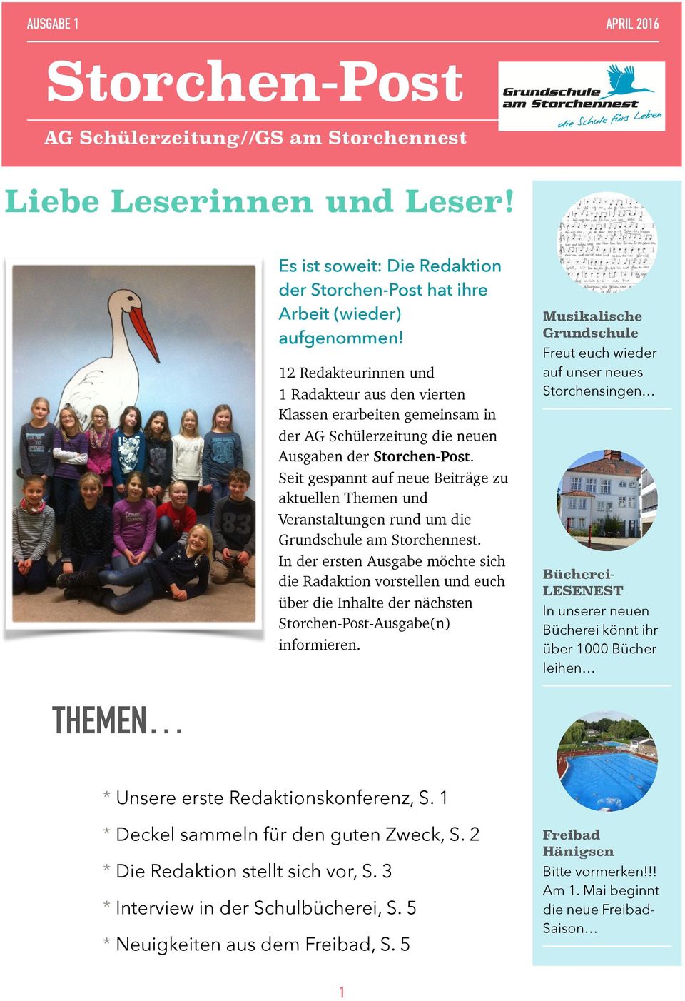 Seit gespannt auf neue Beiträge zu aktuellen Themen und Veranstaltungen rund um die Grundschule am Storchennest.