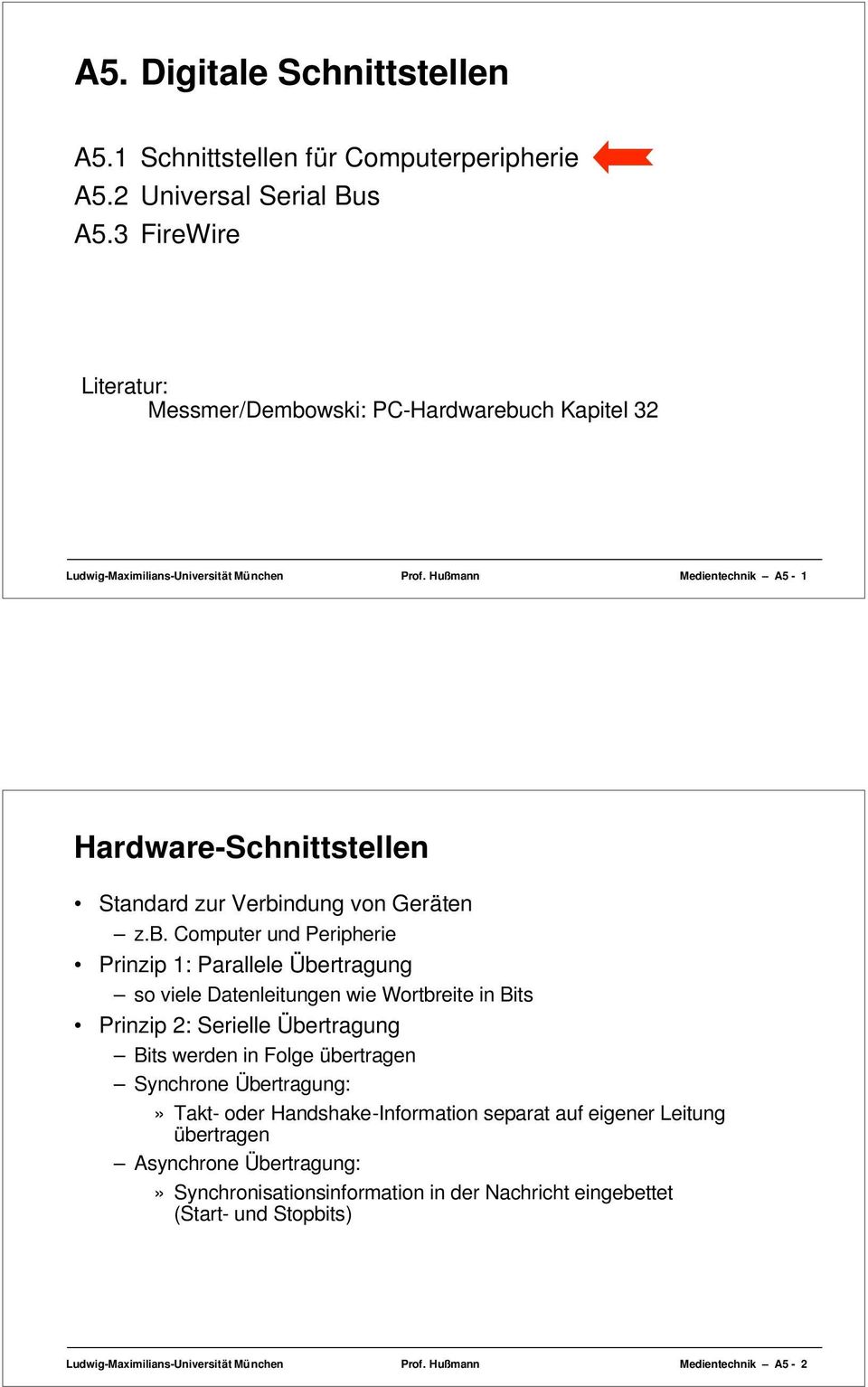 Hußmann Medientechnik A5-1 Hardware-Schnittstellen Standard zur Verbi