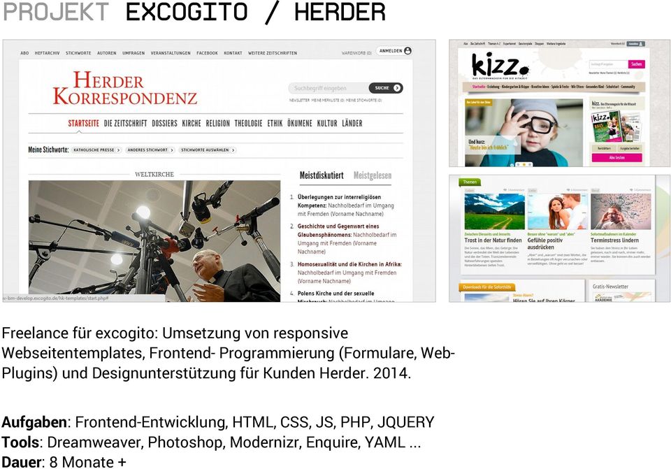 Designunterstützung für Kunden Herder. 2014.