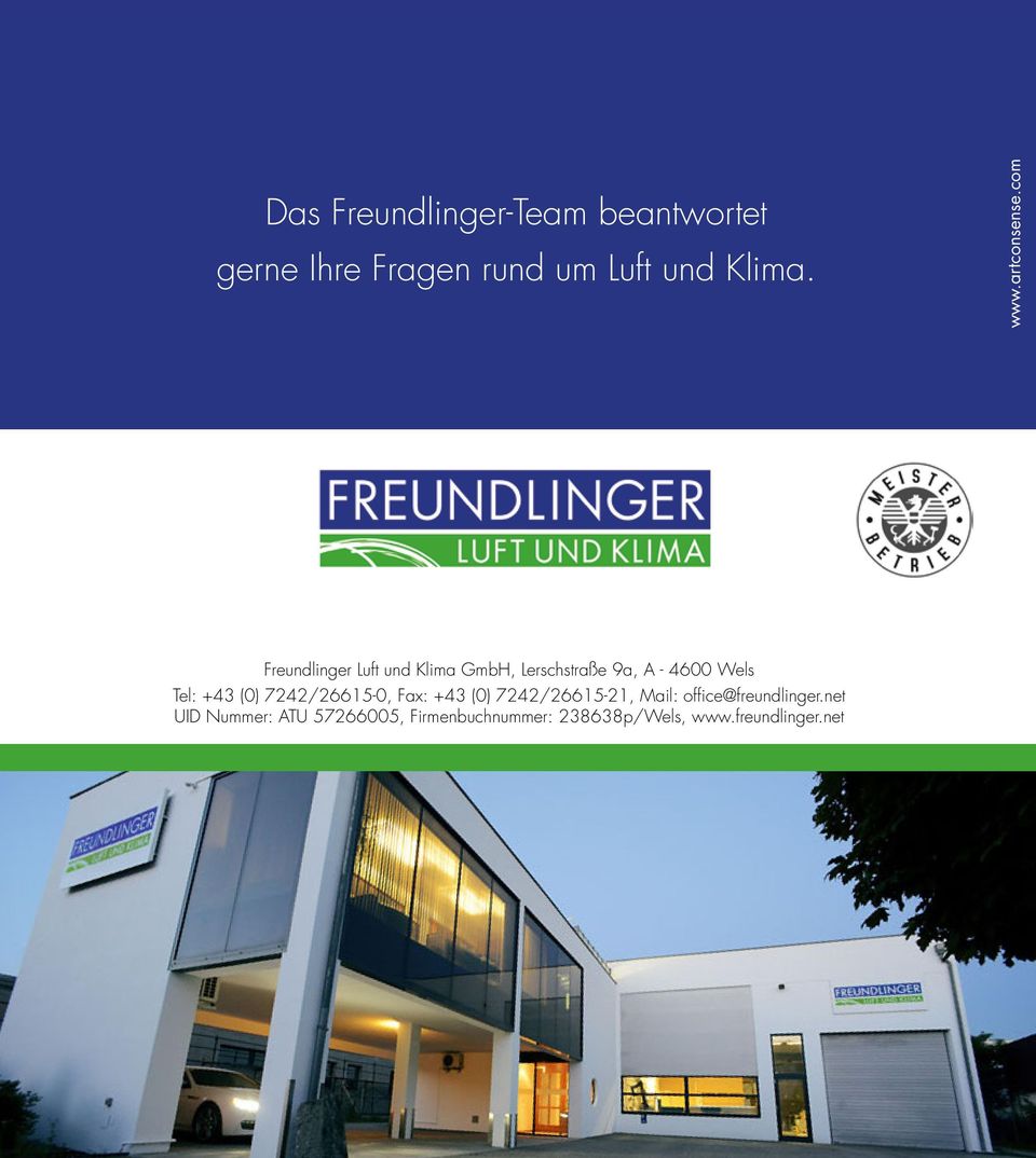 com Freundlinger Luft und Klima GmbH, Lerschstraße 9a, A - 4600 Wels Tel: +43