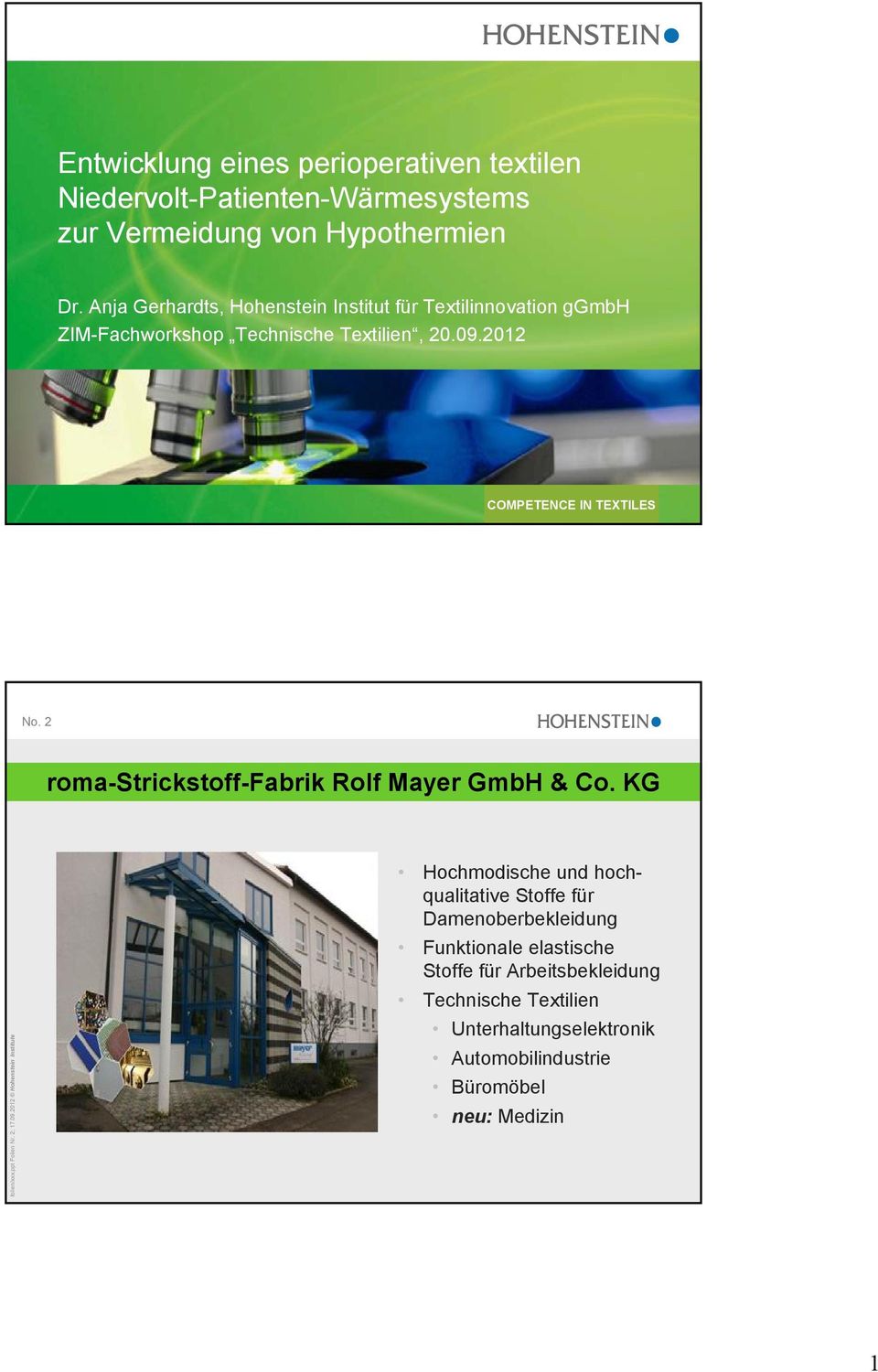 2 roma-strickstoff-fabrik Rolf Mayer GmbH & Co. KG folien/xxx.ppt Folien Nr. 2; 17.09.