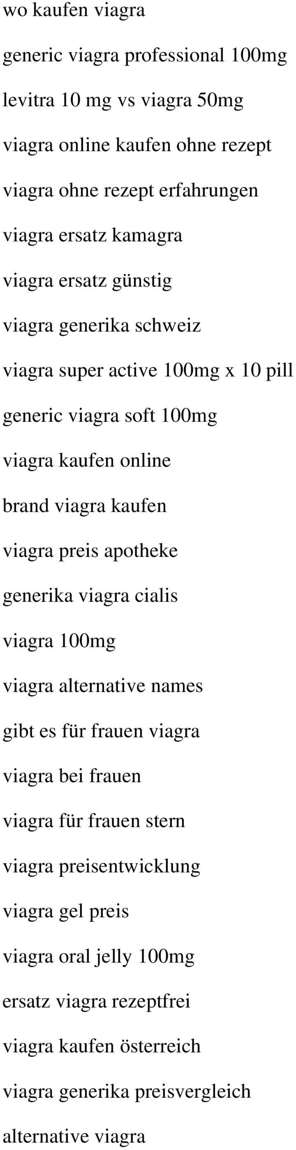 viagra preis apotheke generika viagra cialis viagra 100mg viagra alternative names gibt es für frauen viagra viagra bei frauen viagra für frauen stern viagra