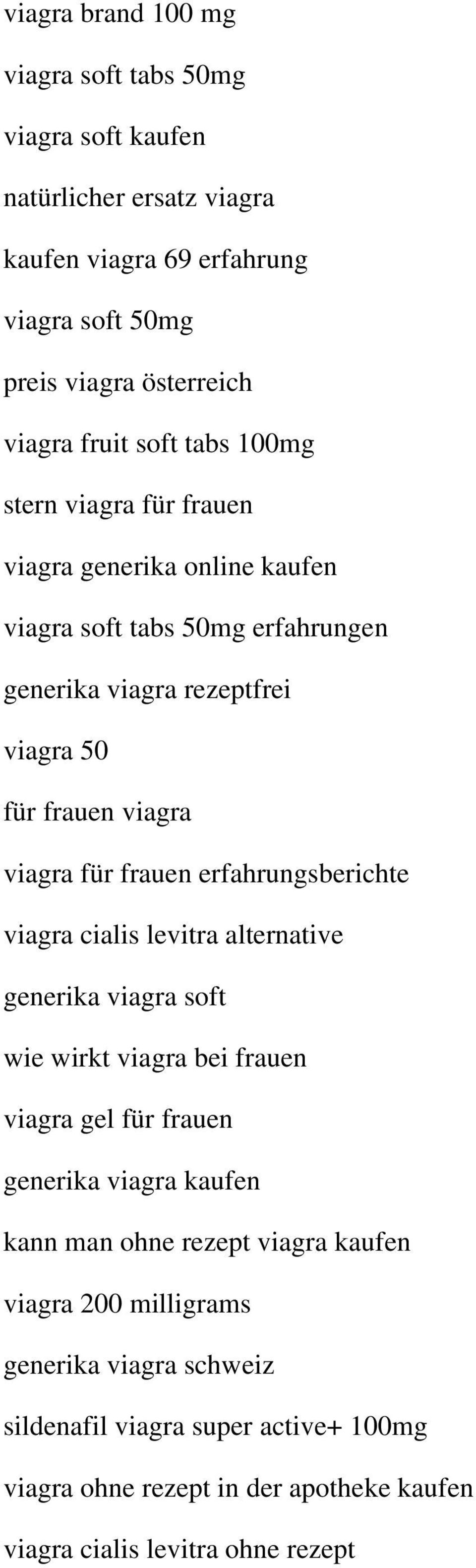frauen erfahrungsberichte viagra cialis levitra alternative generika viagra soft wie wirkt viagra bei frauen viagra gel für frauen generika viagra kaufen kann man ohne