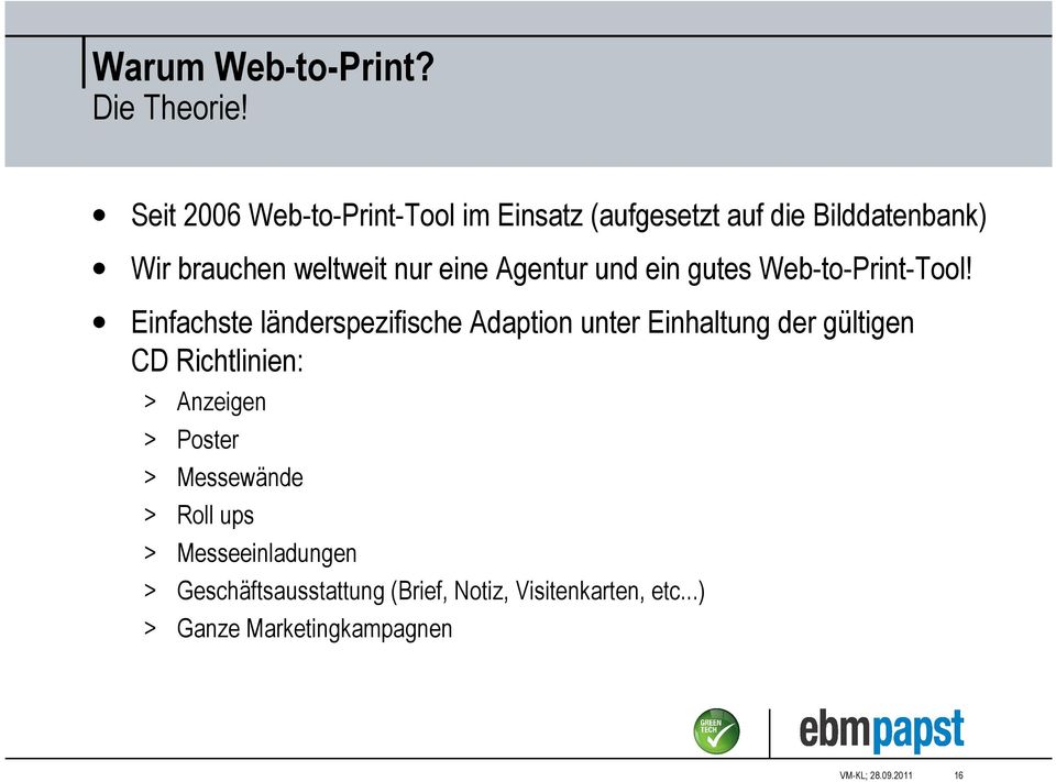 Agentur und ein gutes Web-to-Print-Tool!