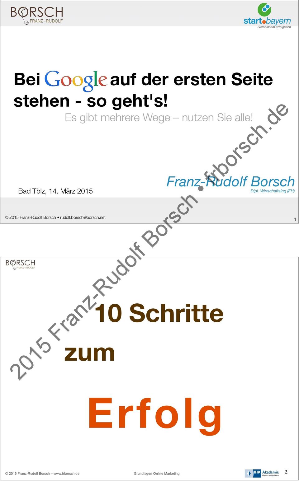 März 2015 zum 10 Schritte Franz-Rudolf Borsch Dipl.