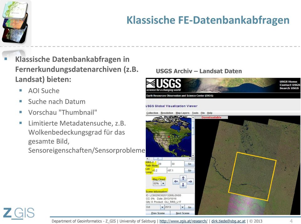 Landsat) bieten: AOI Suche Suche nach Datum Vorschau "Thumbnail"