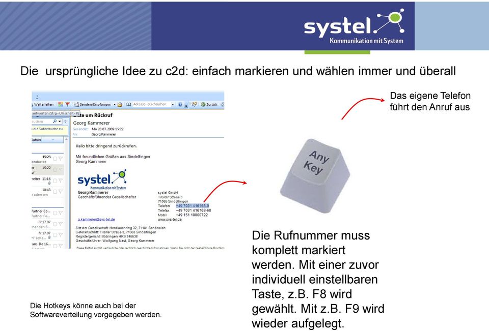 Softwareverteilung vorgegeben werden. Die Rufnummer muss komplett markiert werden.