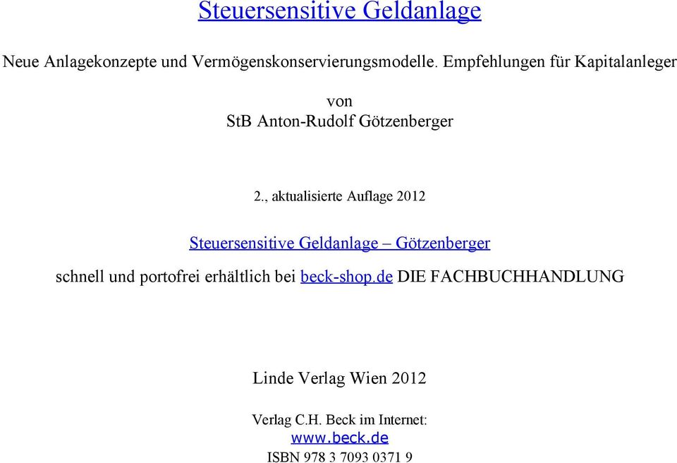 , aktualisierte Auflage 2012 Steuersensitive Geldanlage Götzenberger schnell und portofrei