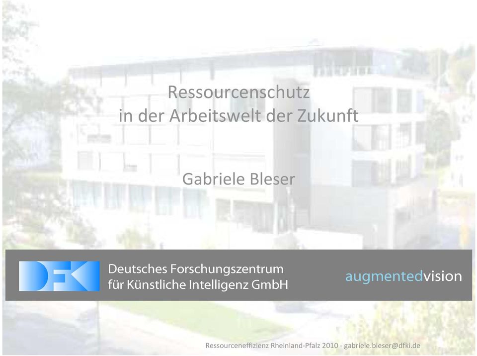 Bleser Deutsches Forschungszentrum