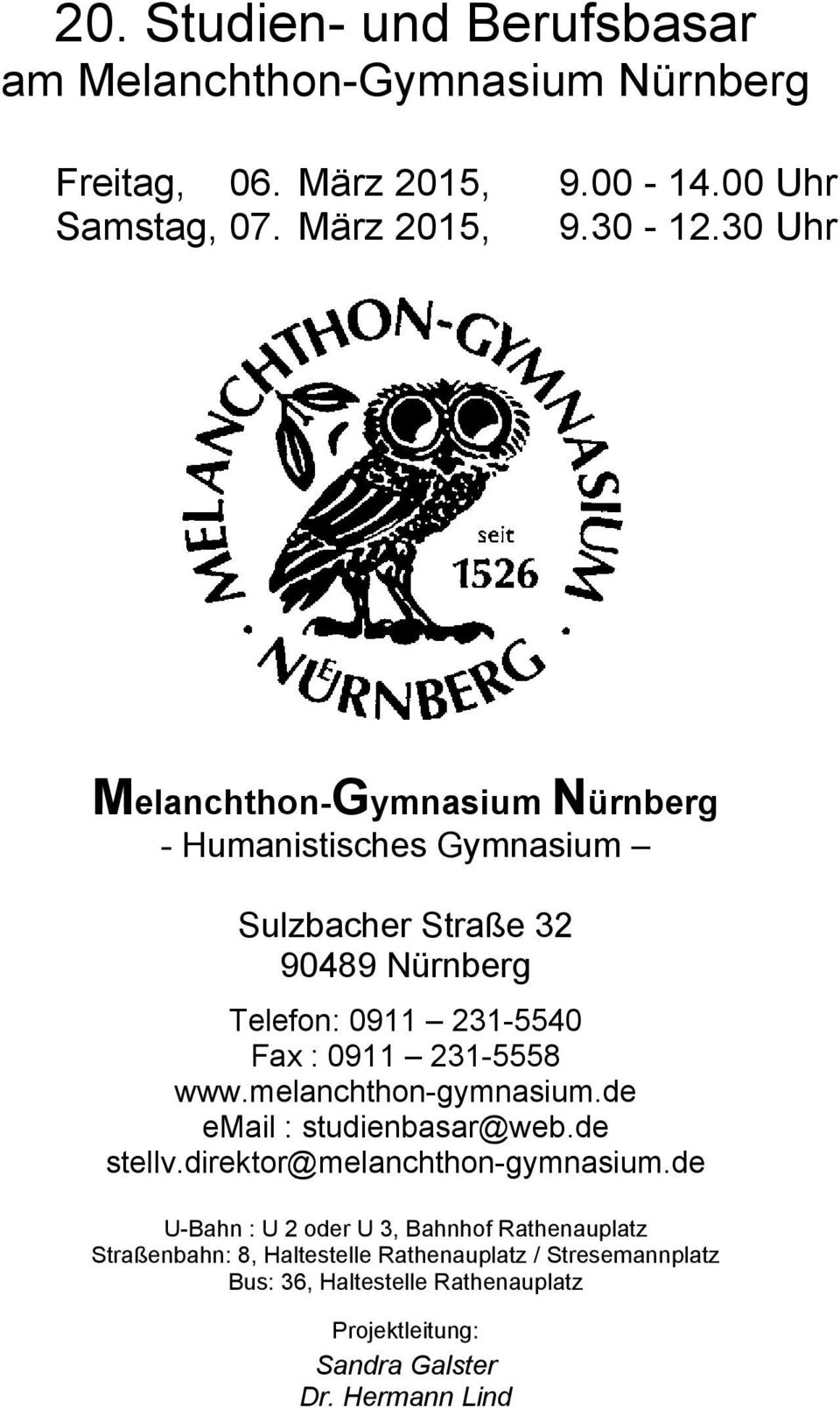 231-5558 www.melanchthon-gymnasium.de email : studienbasar@web.de stellv.direktor@melanchthon-gymnasium.
