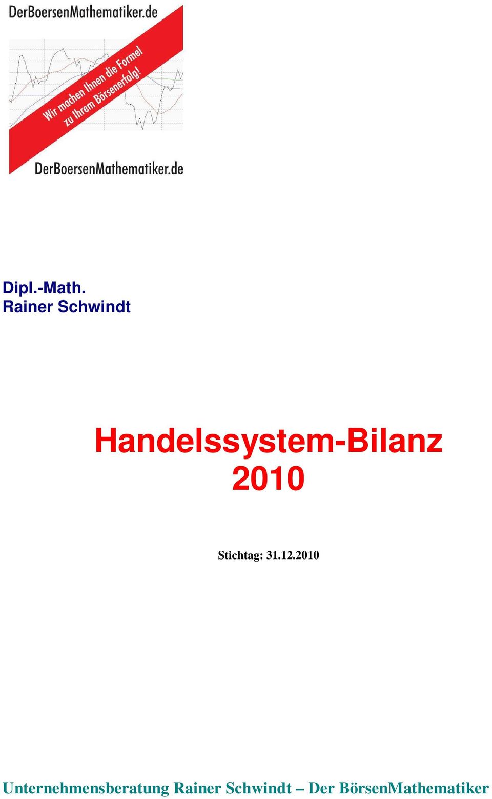Handelssystem-Bilanz 2010