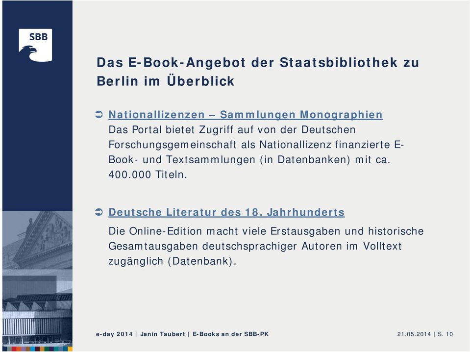 mit ca. 400.000 Titeln. Deutsche Literatur des 18.