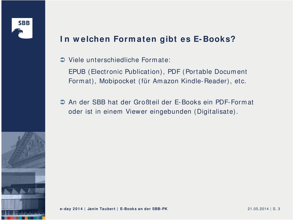 Format), Mobipocket (für Amazon Kindle-Reader), etc.