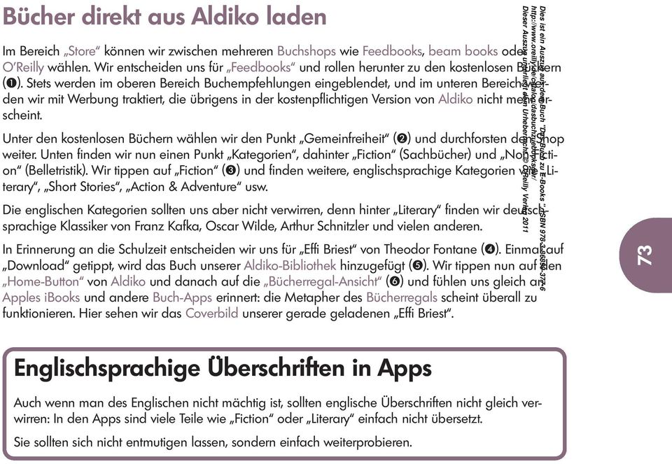 Stets werden im oberen Bereich Buchempfehlungen eingeblendet, und im unteren Bereich werden wir mit Werbung traktiert, die übrigens in der kostenpflichtigen Version von Aldiko nicht mehr erscheint.