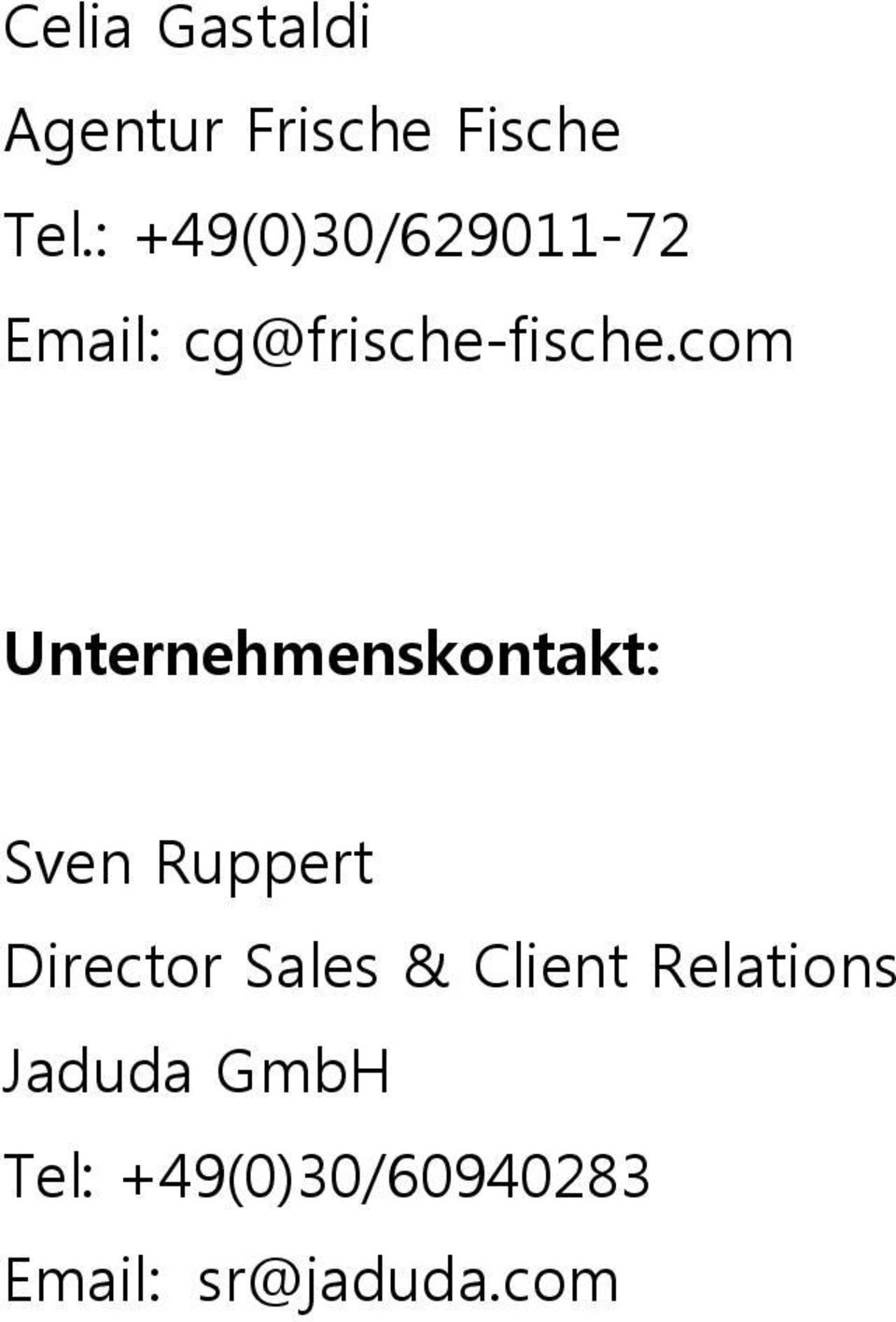 com Unternehmenskontakt: Sven Ruppert Director Sales
