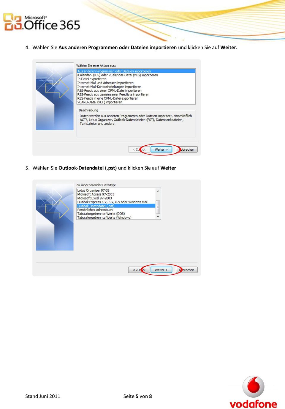 5. Wählen Sie Outlook-Datendatei (.