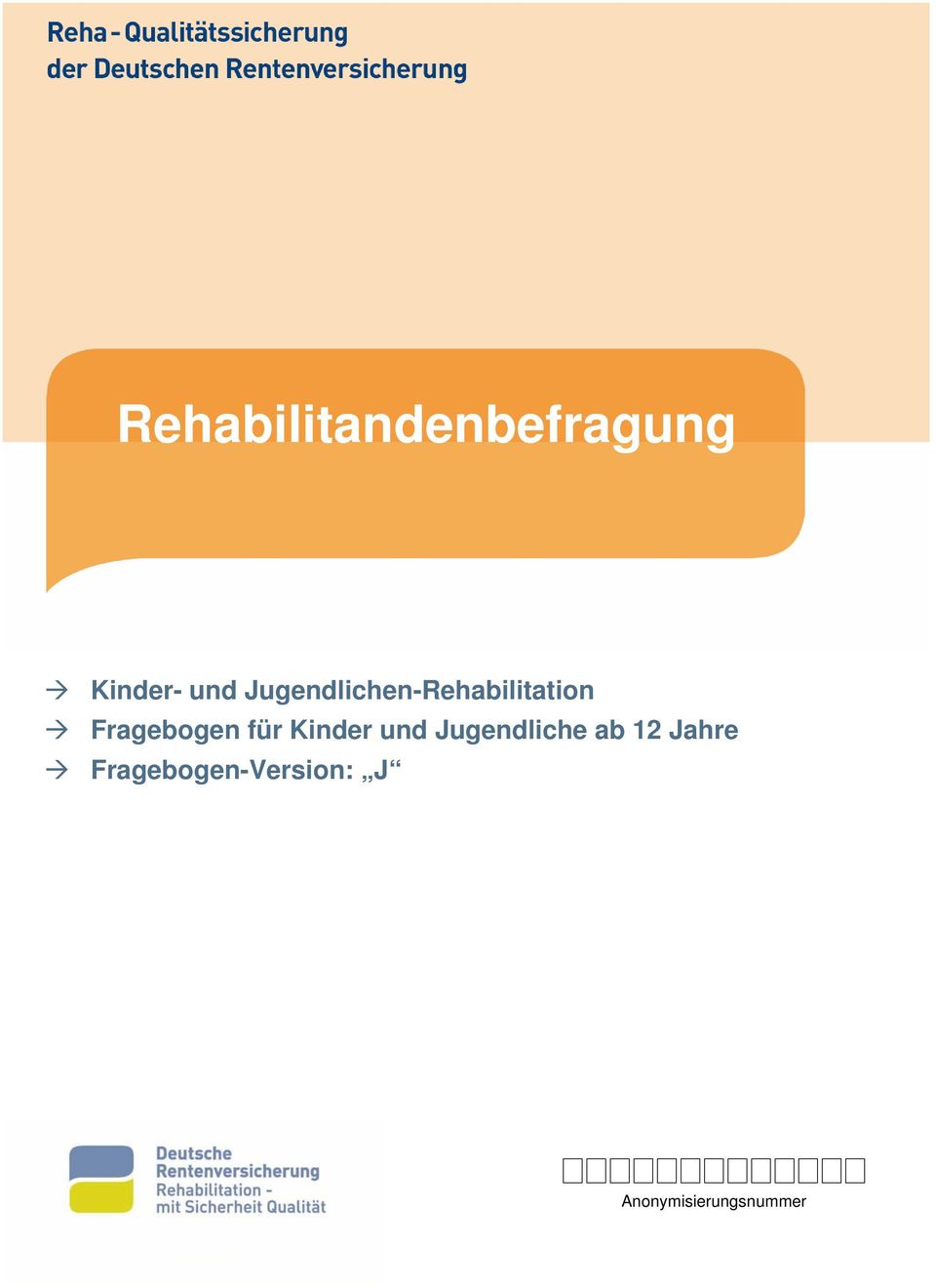 Jugendlichen-Rehabilitation Fragebogen für