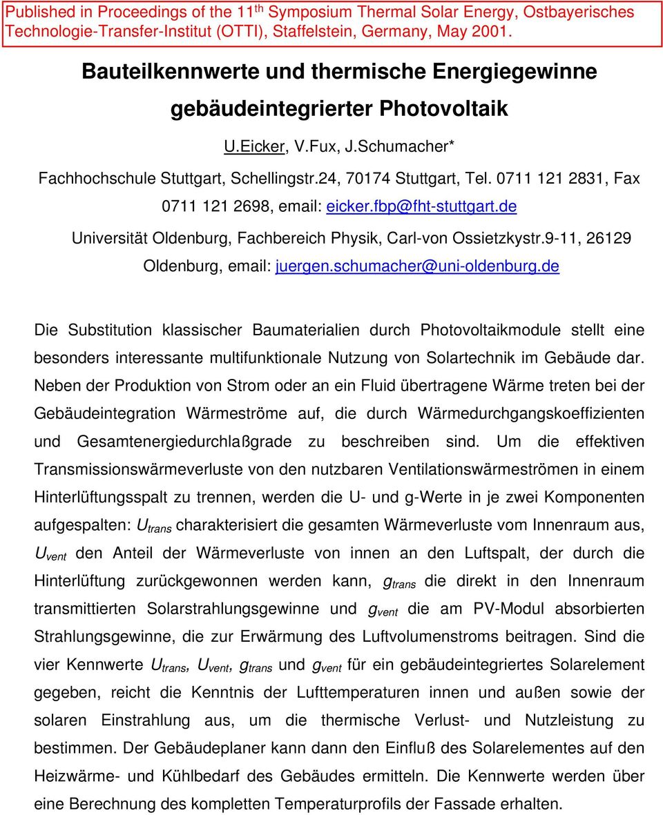 de Universität Oldenburg, Fachbereich Physik, Carl-von Ossietzkystr.9-11, 26129 Oldenburg, email: juergen.schumacher@uni-oldenburg.