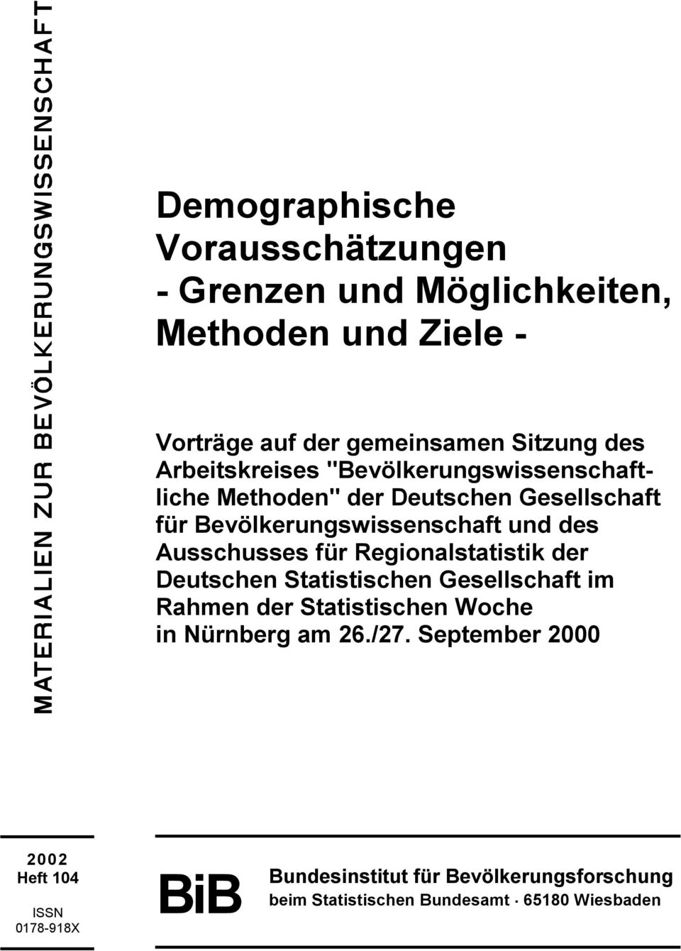 Ausschusses für Regionalstatistik der Deutschen Statistischen Gesellschaft im Rahmen der Statistischen Woche in Nürnberg am 26.
