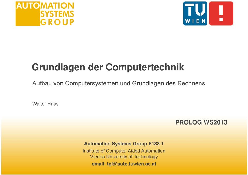Automation Systems Group E83- Institute of Computer Aided