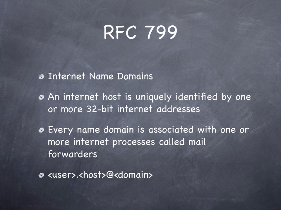 addresses Every name domain is associated with one or