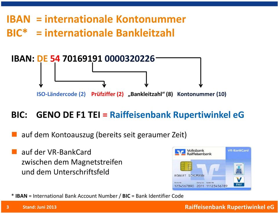 Kontoauszug (bereits seit geraumer Zeit) auf der VR-BankCard zwischen dem Magnetstreifen und dem