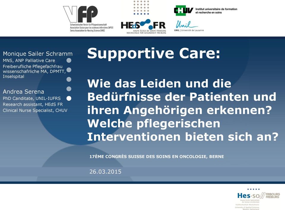 CHUV Supportive Care: Wie das Leiden und die Bedürfnisse der Patienten und ihren Angehörigen erkennen?