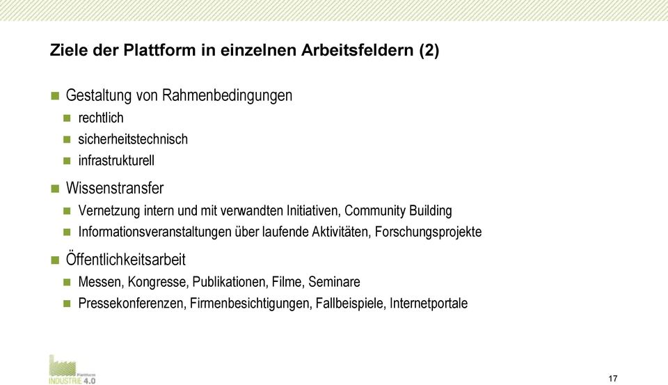 Community Building Informationsveranstaltungen über laufende Aktivitäten, Forschungsprojekte