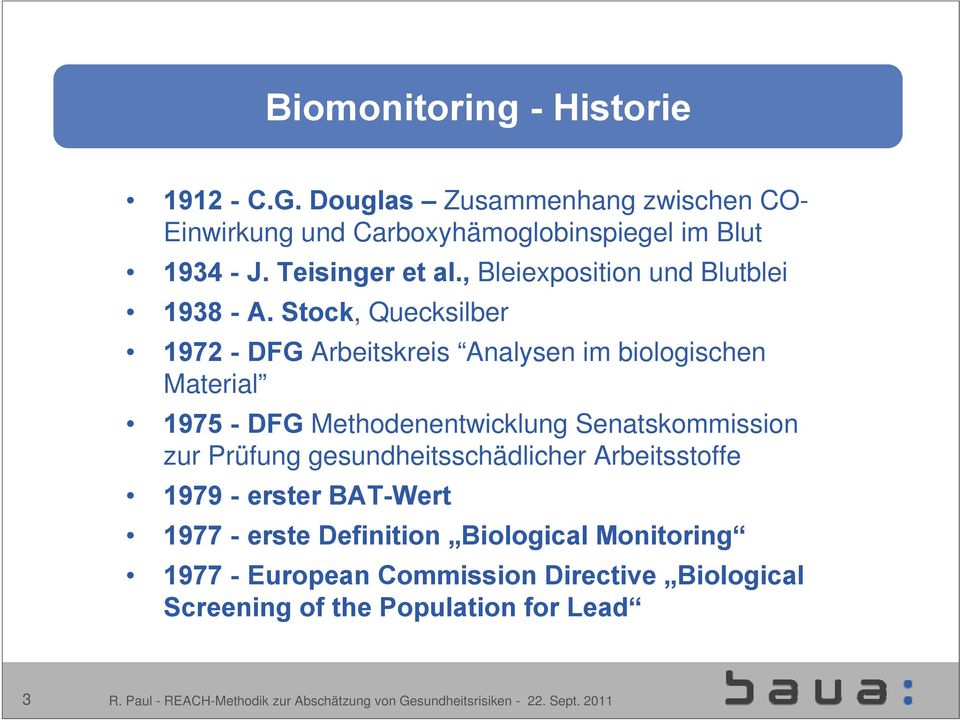 Stock, Quecksilber 1972 - DFG Arbeitskreis Analysen im biologischen Material 1975 - DFG Methodenentwicklung Senatskommission zur