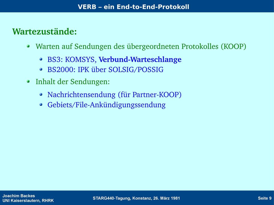 SOLSIG/POSSIG Inhalt der Sendungen: Nachrichtensendung (für Partner