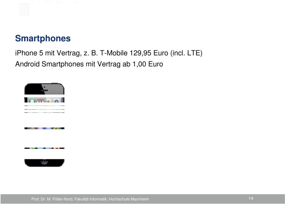 T-Mobile 129,95 Euro (incl.