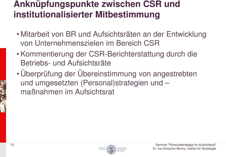 der CSR-Berichterstattung durch die Betriebs- und Aufsichtsräte Überprüfung der