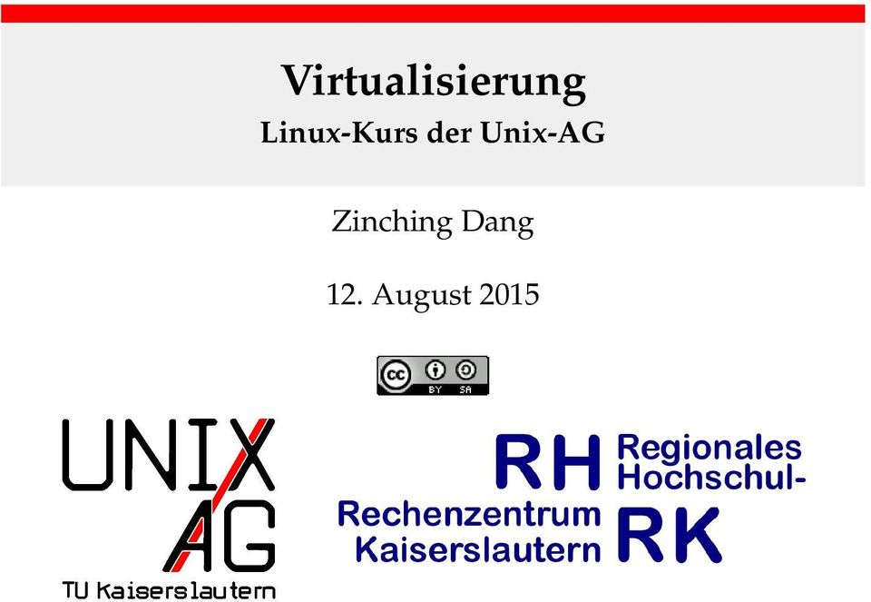 Unix-AG Zinching