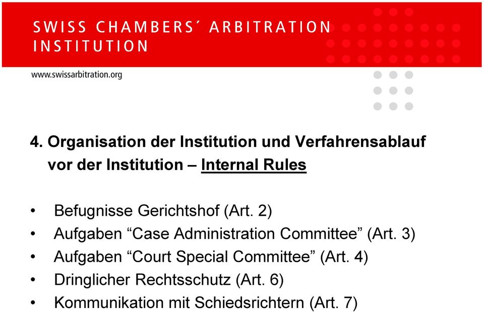 2) Aufgaben Case Administration Committee (Art.