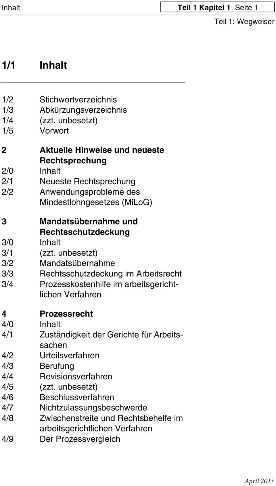 Rechtsschutzdeckung 3/0 Inhalt 3/1 (zzt.