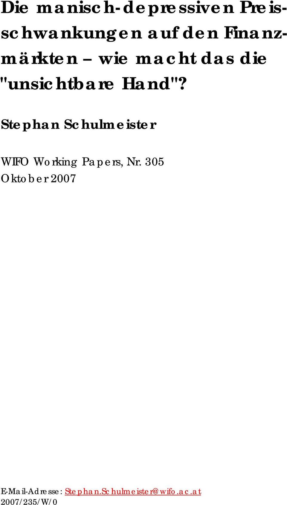 Stephan Schulmeister WIFO Working Papers, Nr.