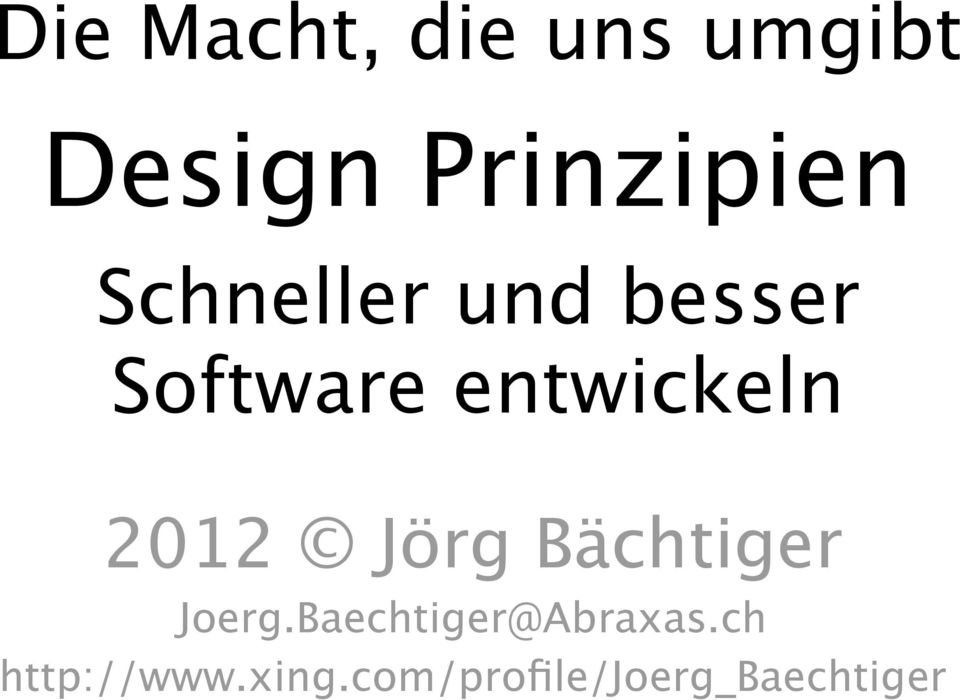 2012 Jörg Bächtiger Joerg.Baechtiger@Abraxas.